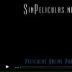 Sinpeliculas Net, Santo Domingo